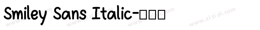 Smiley Sans Italic字体转换